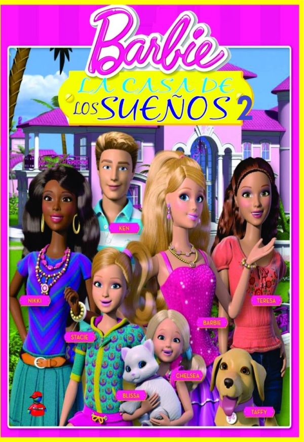BARBIE LA CASA DE LOS SUEÑOS 2
